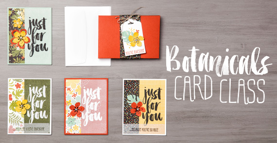 Botanicals Card Class