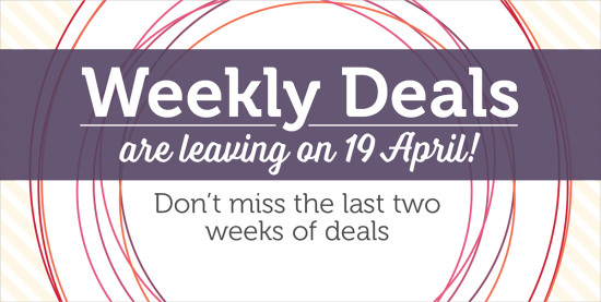 Weekly Deals are Ending