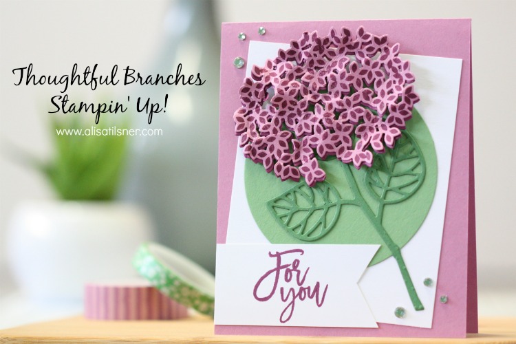 Stampin' Up! Thoughtful Brances