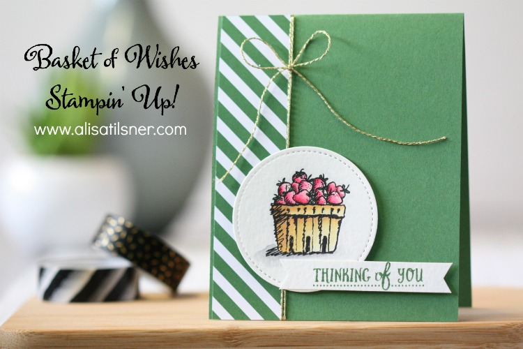 Stampin' Up! Basket of Wishes