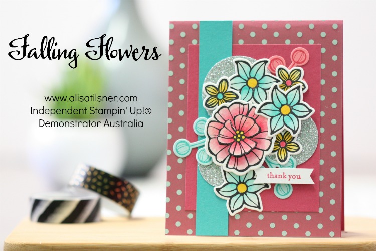 Stampin' Up! Falling Flowers