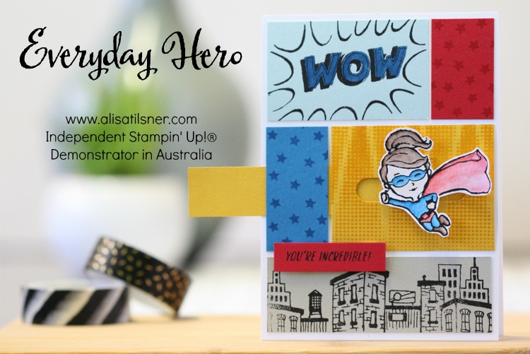 Everyday Hero by Stampin' Up!