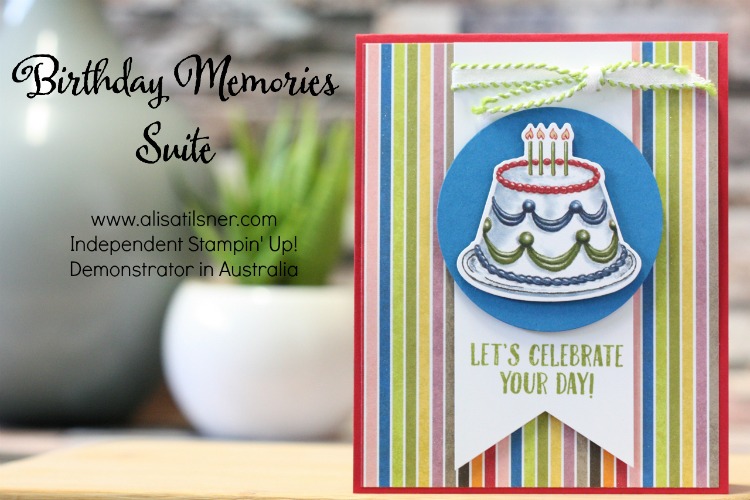 Stampin' Up! Birthday Memories Suite