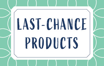 25% Off Last Chance Items