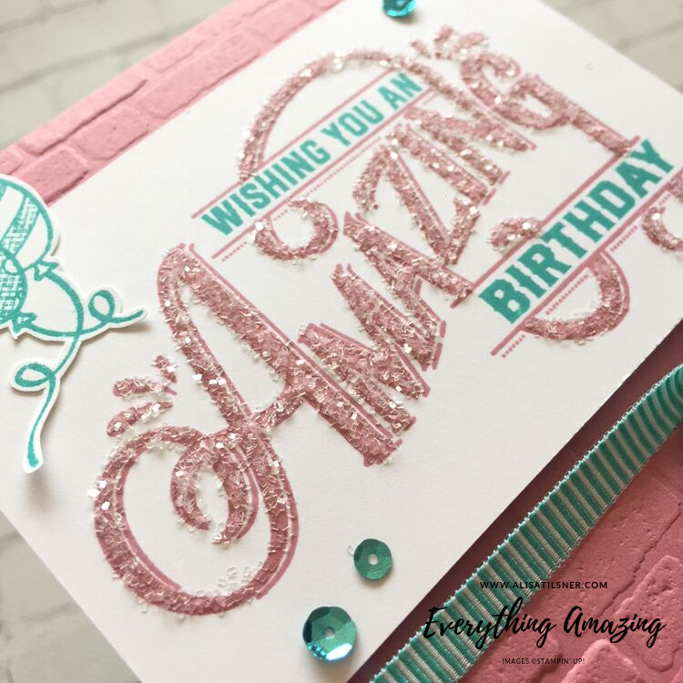 Everything Amazing Stamp Set by Stampin' Up!  Card created by Alisa Tilsner.
