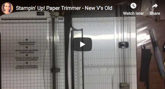 Stampin’ Up! Paper Trimmer – New v’s Old