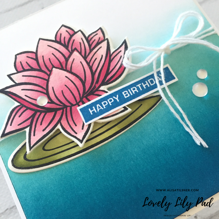 Lovely Lily Pad Sale a Bration Stamp Set from Stampin' Up!. Card created by Alisa Tilsner