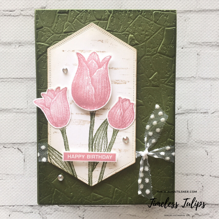Timeless Tulips by Stampin' Up! Card created by Alisa Tilsner. All products available from Alisa Tilsner Stampin' Up! Demonstrator in Australia