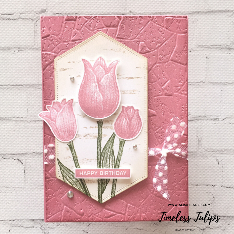 Timeless Tulips by Stampin' Up! Card created by Alisa Tilsner. All products available from Alisa Tilsner Stampin' Up! Demonstrator in Australia