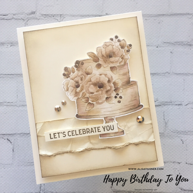 Happy Birthday To You Sale a Bration Set from Stampin' Up! Card by Alisa Tilsner