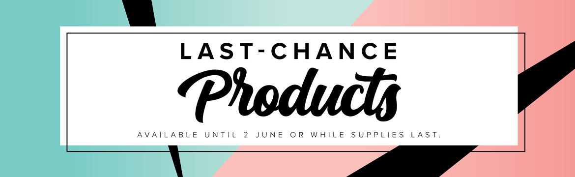 Last Chance Products