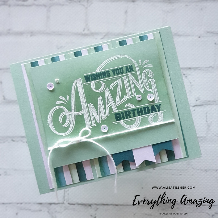 Stampin' Up! Everything Amazing Stamp Set is Retiring! While Stocks Last. Card by Alisa Tilsner - Independent Stampin' Up! Demonstrator in Australia.