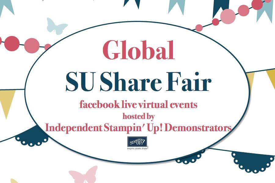 Global Stampin’ Up! Share Fair