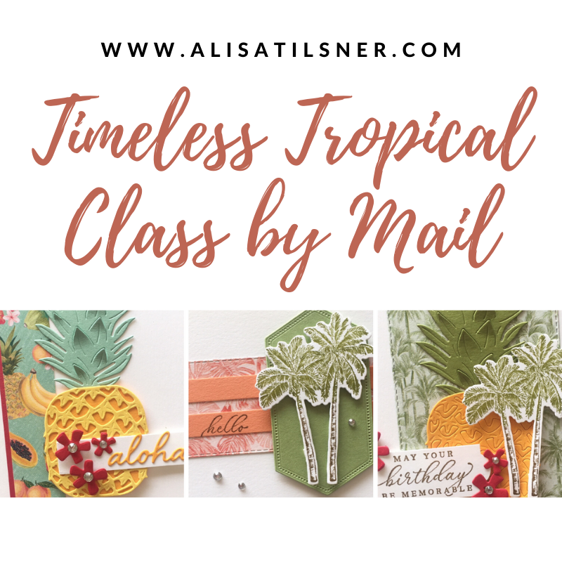 Timeless Tropical Class by Mail