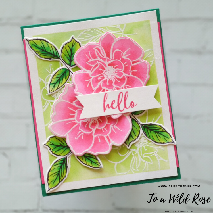 To a Wild Rose Stamp Set by Stampin' Up! Card by Alisa Tilsner.