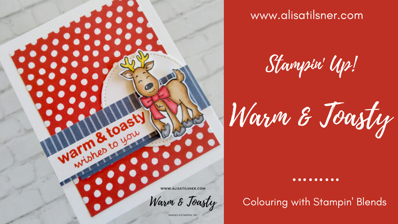 Warm & Toasty Colouring Tutorial