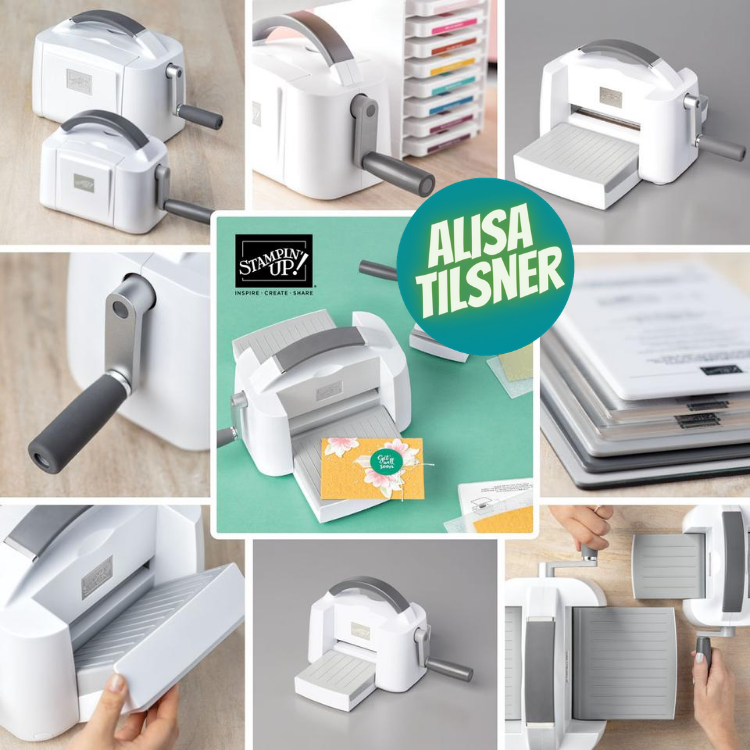 NEW Stampin' Up! Cut & Emboss Machine available through Alisa Tilsner in Australia