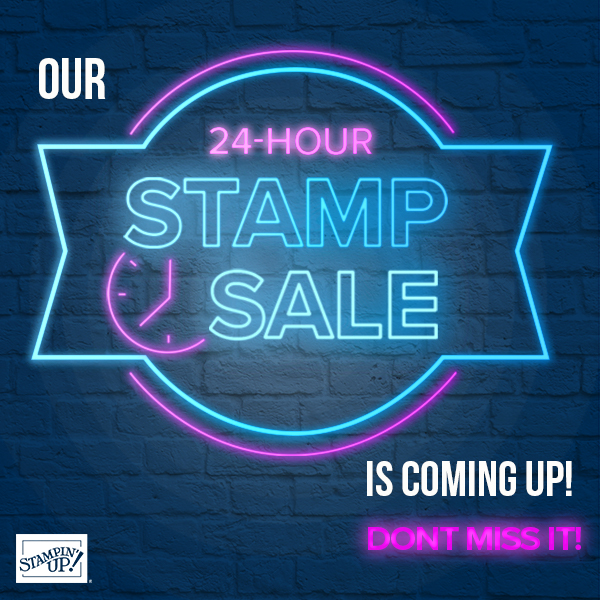 24HR Stamp Set Sale: 23rd September!