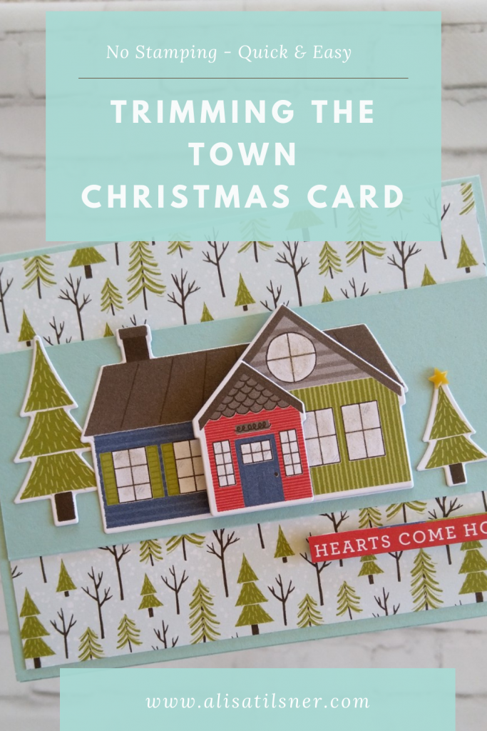 No Stamping Christmas Card using Trimming the Town DSP