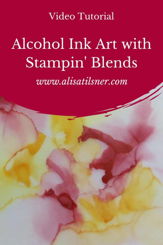 Alcohol Ink Art with Stampin' Blends