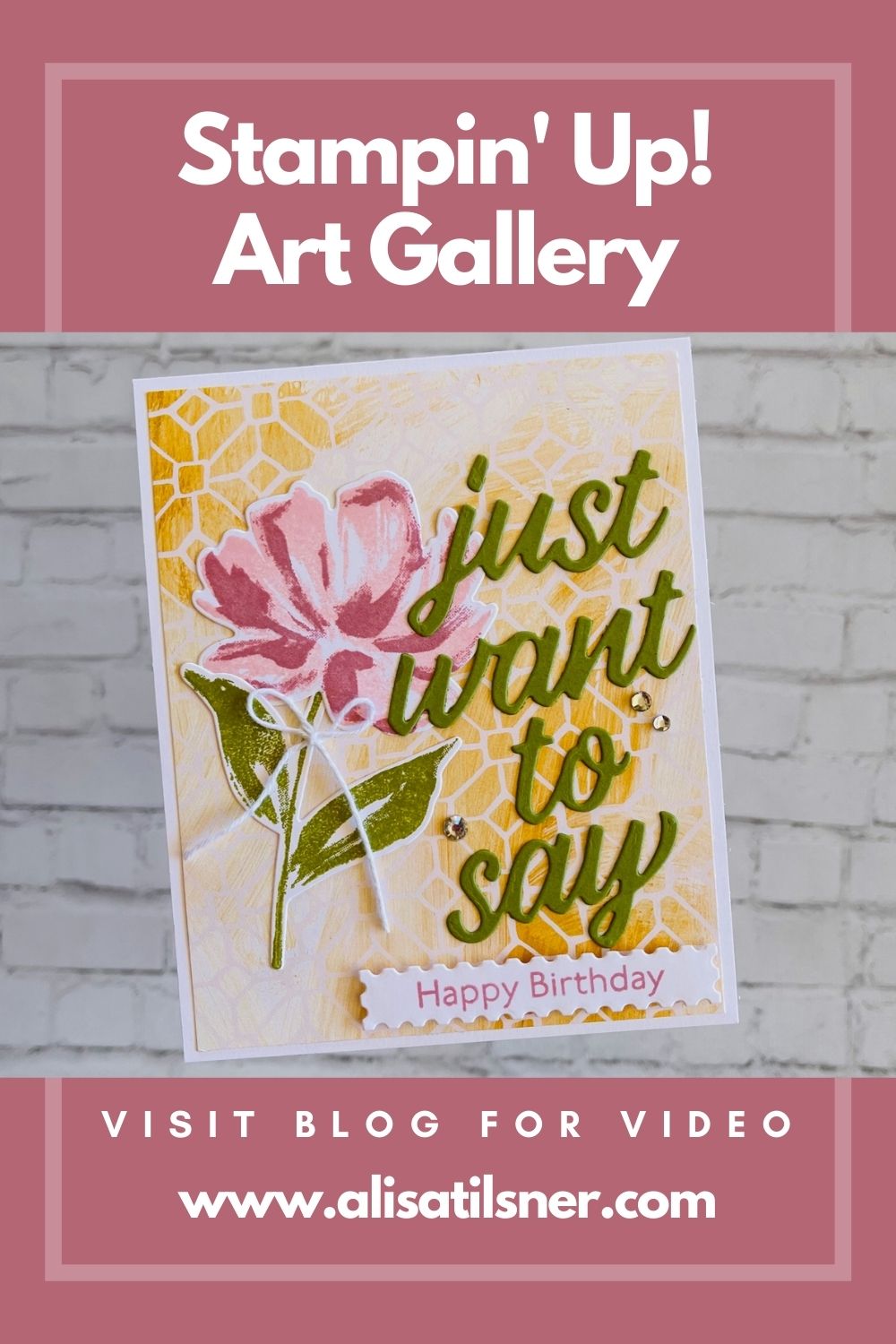 Stampin' Up! Art Gallery Birthday Card - Alisa Tilsner