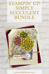 Stampin' Up! Simply Succulents Bundle