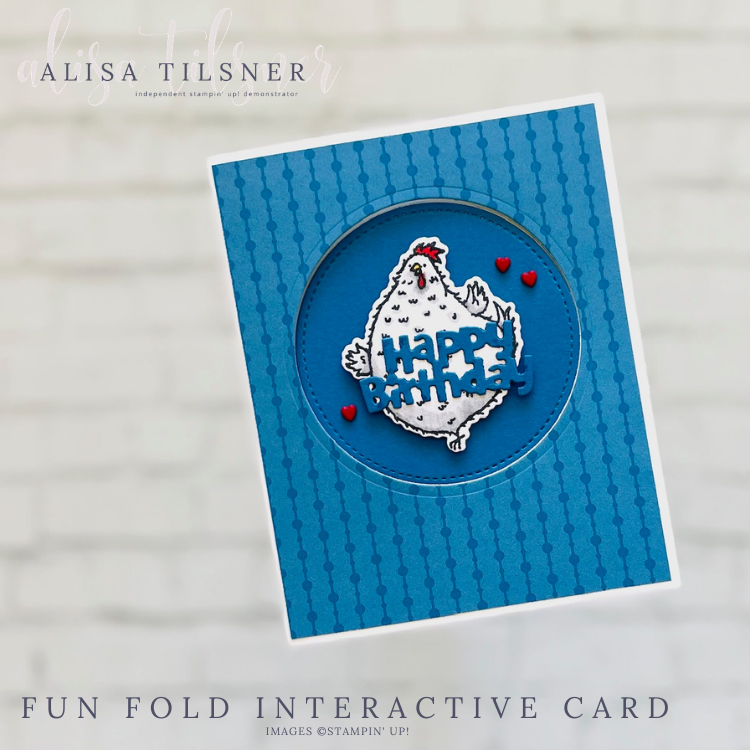 Fun Fold Interactive Card using Hey Birthday Chick