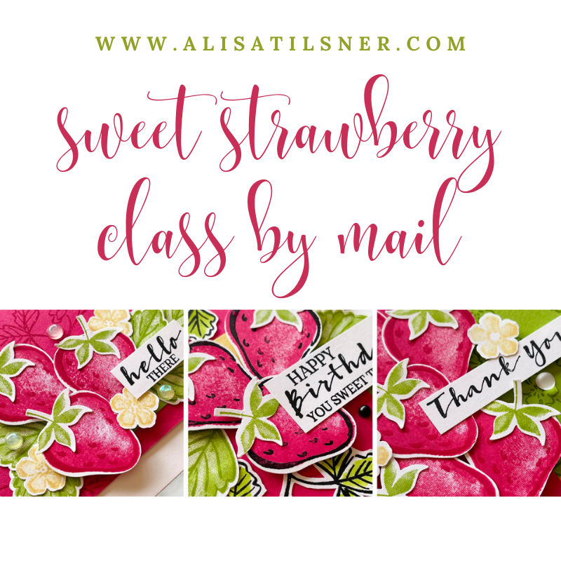 Sweet Strawberry Class by Mail