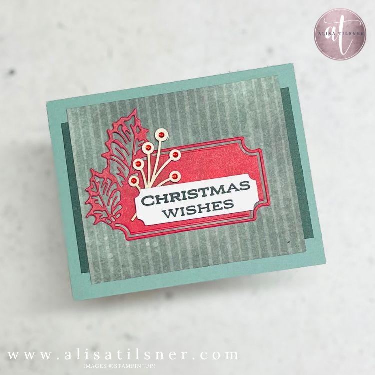 Stampin’ Up! Boughs of Holly