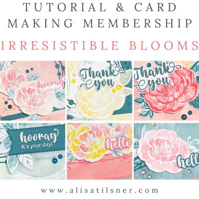 Irresistible Blooms Tutorial
