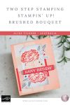 Stampin Up Brushed Bouquet Bundle