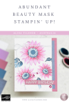 stampin up abundant beauty decorative masks
