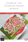 Stampin Up Stippled Roses Bundle