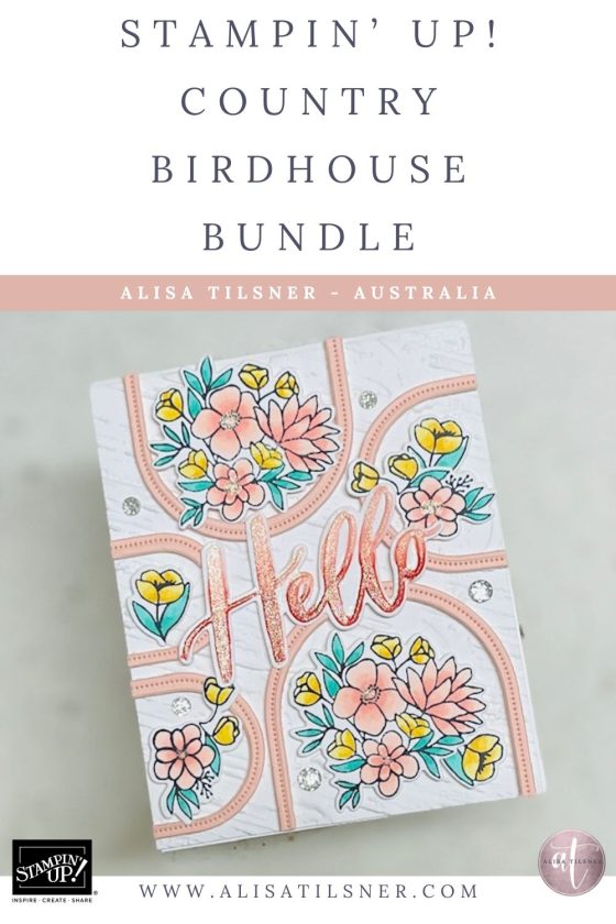 Stampin Up Country Birdhouse & Country Flowers