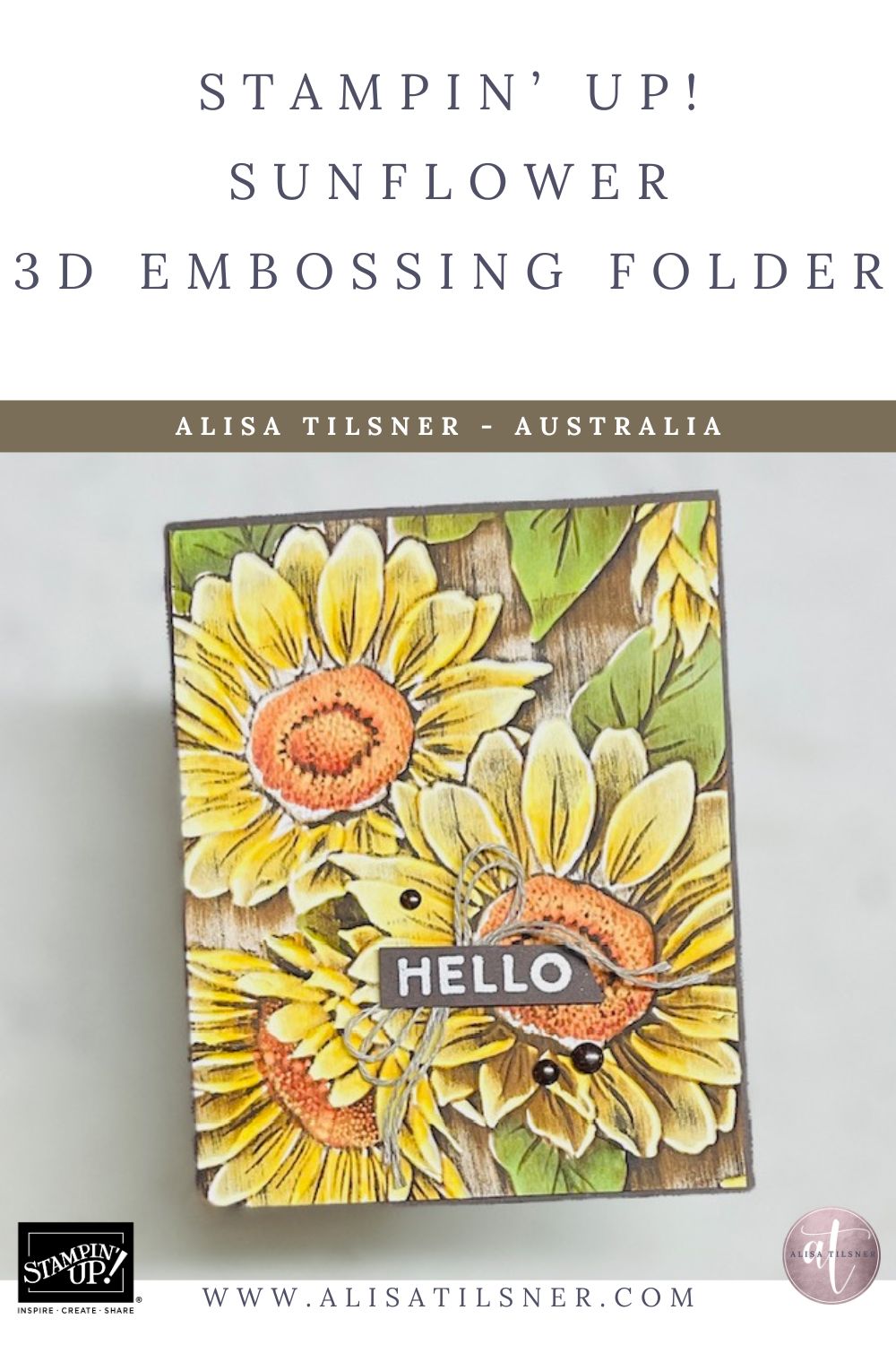 Stampin Up Sunflower 3D Embossing Folder
